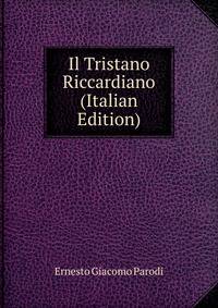Il Tristano Riccardiano (Italian Edition)