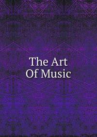 The Art Of Music