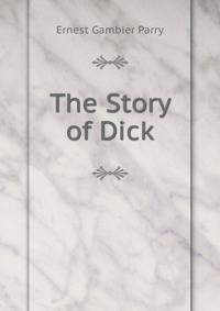 The Story of Dick