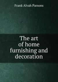 The art of home furnishing and decoration