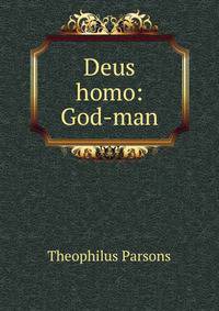 Deus homo: God-man