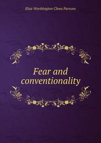Fear and conventionality