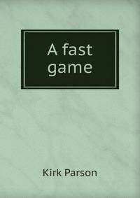 A fast game