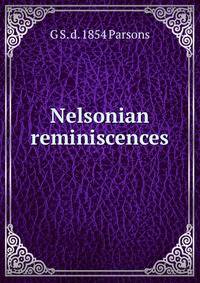 Nelsonian reminiscences
