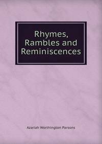Rhymes, Rambles and Reminiscences