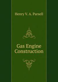 Gas Engine Construction