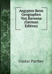 Aegypten Beim Geographen Von Ravenna (German Edition)