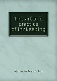 The art and practice of innkeeping