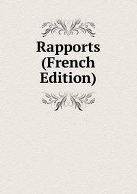 Rapports (French Edition)