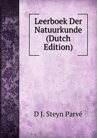 Leerboek Der Natuurkunde (Dutch Edition)