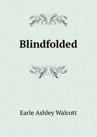 Blindfolded