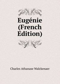 Eugenie (French Edition)