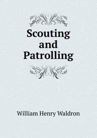 Scouting and Patrolling