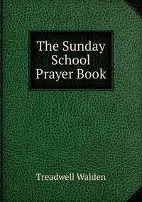 The Sunday School Prayer Book