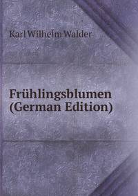 Fruhlingsblumen (German Edition)