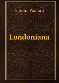 Londoniana