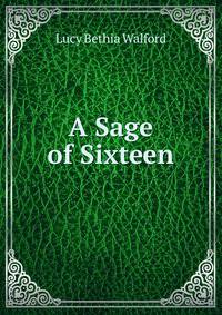 A Sage of Sixteen