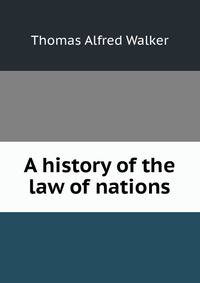 A history of the law of nations