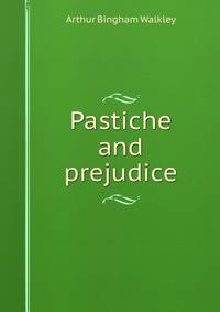 Pastiche and prejudice
