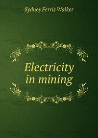 Electricity in mining