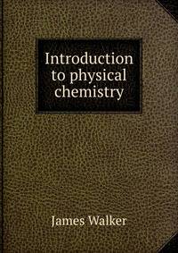 Introduction to physical chemistry