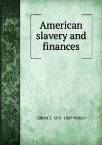 American slavery and finances