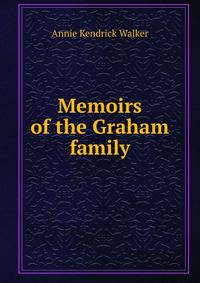 Memoirs of the Graham family