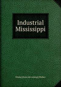 Industrial Mississippi