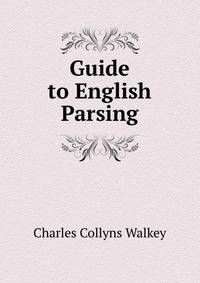 Guide to English Parsing