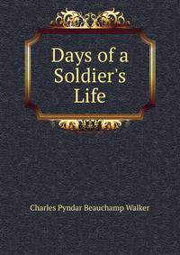 Days of a Soldier's Life
