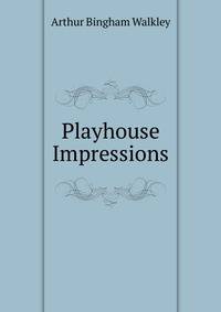 Playhouse Impressions