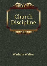 Church Discipline.