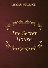 The Secret House