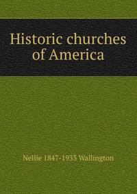 Historic churches of America