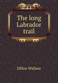 The long Labrador trail