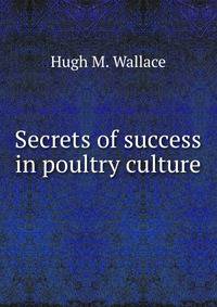 Secrets of success in poultry culture