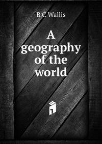 A geography of the world