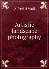 Artistic landscape photography