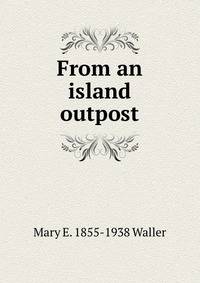 From an island outpost