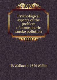Psychological aspects of the problem of atmospheric smoke pollution