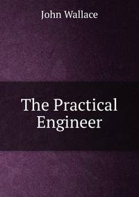 The Practical Engineer