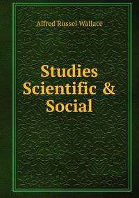 Studies Scientific &amp; Social