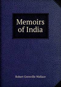 Memoirs of India