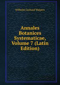 Annales Botanices Systematicae, Volume 7 (Latin Edition)