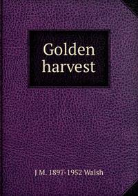 Golden harvest