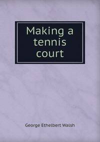 Making a tennis court