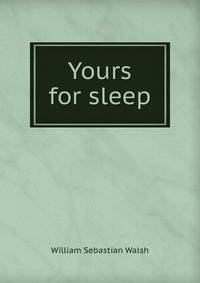 Yours for sleep