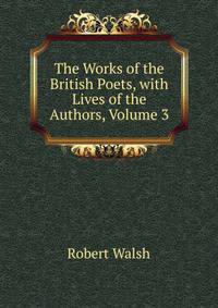 The Works of the British Poets, with Lives of the Authors, Volume 3