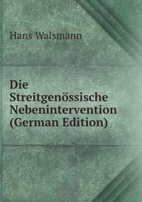 Die Streitgenossische Nebenintervention (German Edition)