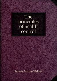 The principles of health control